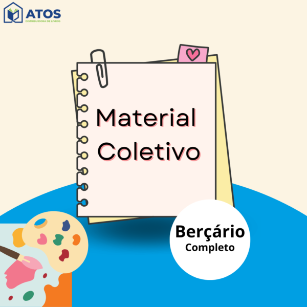 Berçário - MATERIAL COLETIVO (KAIRÓS II)